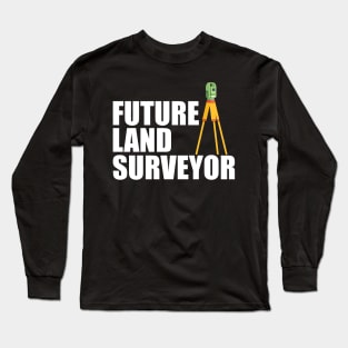 Future Land Surveyor w Long Sleeve T-Shirt